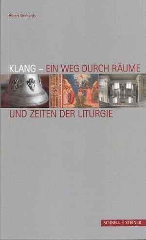 Klang - Ein Weg durch Räume und Zeiten der Liturgie.