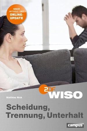 Scheidung, Trennung, Unterhalt. ZDF WISO. Mit Online-Update.