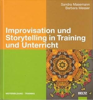Improvisation und Storytelling in Training und Unterricht.