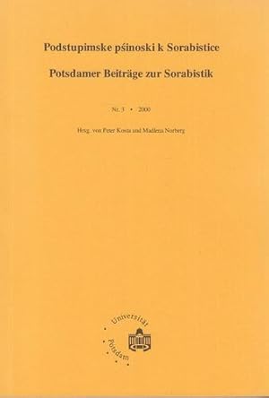 Podstupimske psinoski k Sorabistice / Potsdamer Beiträge zur Sorabistik. Nr. 3 - 2000. Vom Regenz...