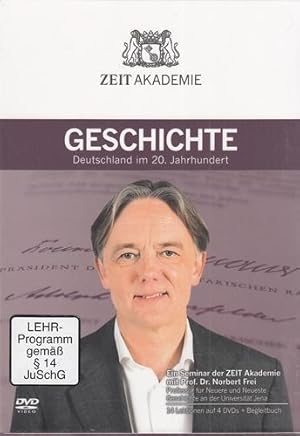 Geschichte. Deutschland im 20. Jahrhundert. Ein Seminar der ZEIT Akademie mit Prof. Dr. Norbert F...