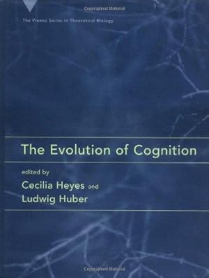 The Evolution of Cognition. The Vienna Series in Theoretical Biology.