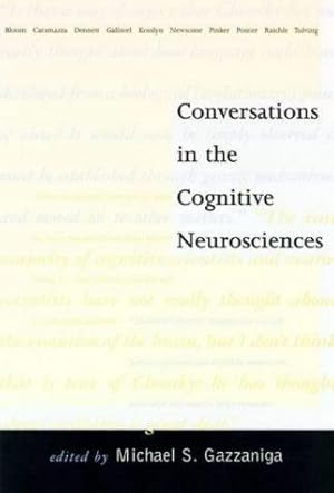 Conversations In Cognitive Neurosciences.