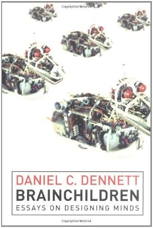 Brainchildren essays on designing minds