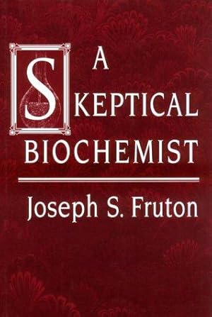 A Skeptical Biochemist.