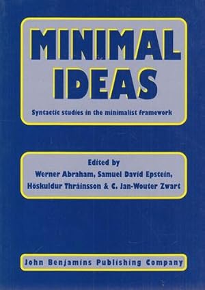 Minimal Ideas: Syntactic Studies in the Minimalist Framework. Linguistik Aktuell/Linguistics Toda...