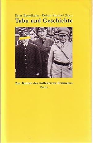 Tabu und Geschichte. Zur Kultur des kollektiven Erinnerns.