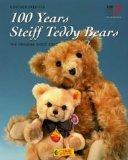 100 Years Steiff Teddy Bears. The Original Since 1902.