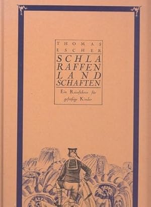 Schlaraffenlandschaften. Ein Reiseführer für gefrässige Kinder.