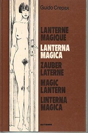 Lanterna Magica - Lanterne Magique - Zauber Laterne - Magik Latern - Linterna Magica.