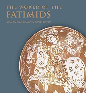 The World of the Fatimids.