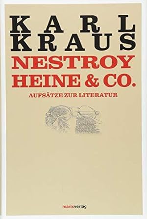 Nestroy, Heine & Co. - Aufsätze zur Literatur. Herausgegeben von Bruno Kern.