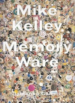 Mike Kelley - Memory Ware. Paintings and Sculptures.