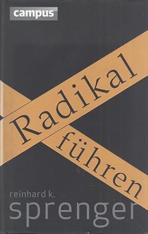 Radikal führen.