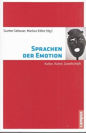 Sprachen der Emotion - Kultur, Kunst, Gesellschaft.