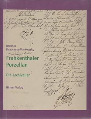 Frankenthaler Porzellan. Band 2 - Die Archivalien. Publikationen der Reiss-Engelhorn-Museen, Band...