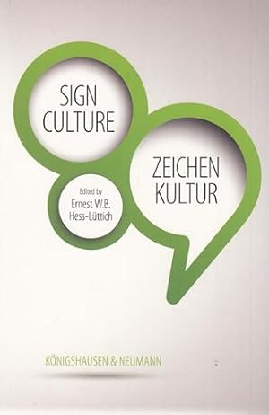 Sign culture. Zeichen, Kultur.
