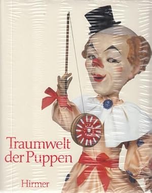 Traumwelt der Puppen. Kunsthalle der Hypo-Kulturstiftung, München, 6. Dezember 1991 bis 1. März 1...