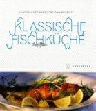 Klassische Fischküche. Süßwasserfische.