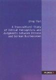 A transcultural study of ethical perceptions and judgments between Chinese and German businessmen.