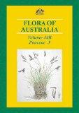 Flora of Australia Volume 44B. Poaceae 3. A publication of the Australian Biological Resources St...