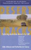 Desert Tracks: Exploring Australian Deserts by Car.