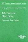 Tale, Novella, Short story. Currents in short fiction. Holger Klein (eds.). Studies in English an...