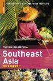 The Rough Guide to Southeast Asia on a Budget. Rough Guide Travel Guides.