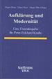 Aufklärung und Modernität. Eine Freundesgabe für Peter-Eckhard Knabe. Schnittpunkte, Band 8.