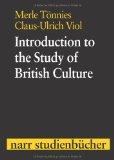 Introduction to the study of British culture. Narr-Studienbücher.