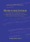 Musik in der Liturgie - Entwicklung der Kirchenmusik vom Gregorianischen Choral über Bach bis zum...