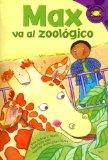 Max Va Al Zoologico. Read-It! Readers: Nivel Morado.