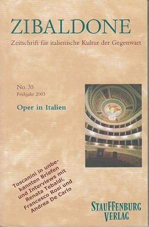 Zibaldone, No. 35. Schwerpunkt: Oper in Italien. Zeitschrift für italienische Kultur der Gegenwar...