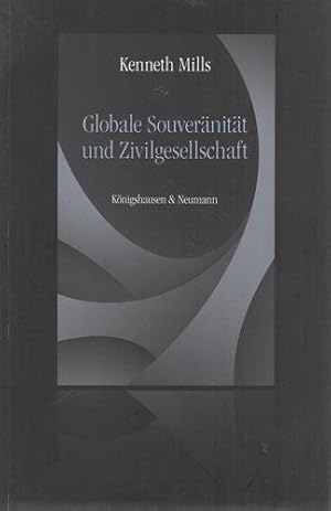 Globale Souveränität und Zivilgesellschaft. Eine kritische und logisch-existentialistische Propäd...