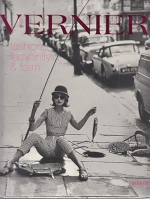 Vernier. Fashion, femininity & form. Essays by Robin Muir and Becky E. Conekin.