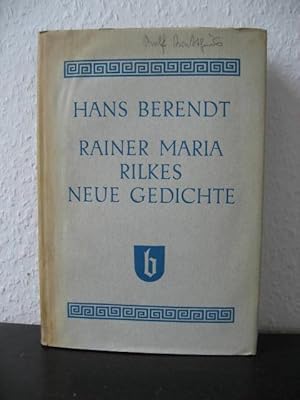 Rainer Maria Rilkes Neue Gedichte