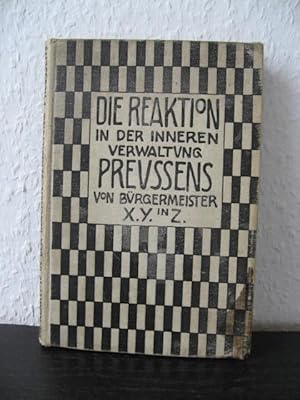 Die Reaktion in der inneren Verwaltung Preussens