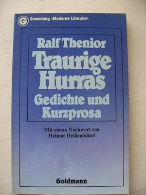 Traurige Hurras mit einem Nachwort von Helmut Heißenbüttel mit Widmung des Autors