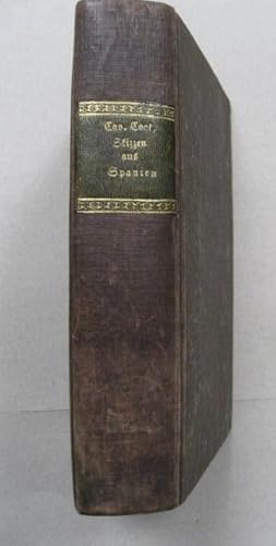 Skizzen aus Spanien während der Jahre 1829 bis 1832 aus dem Englischen von D. P. Frisch