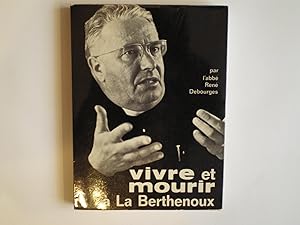 Vivre et mourir à La Berthenoux (Indre)