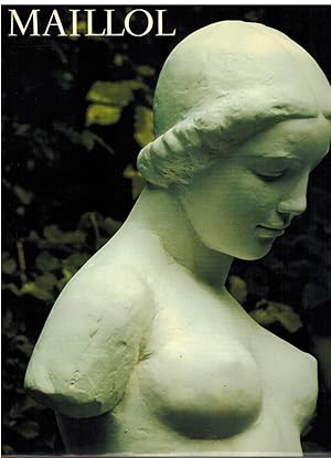 Aristide Maillol et l'âme de la sculpture