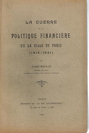 La guerre et la politique financière de la ville de Paris (1914-1921)