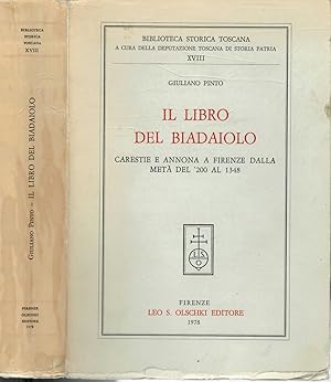Il libro del biadaiolo, Carestie e annona a Firenze dalla metà del '200 al 1348