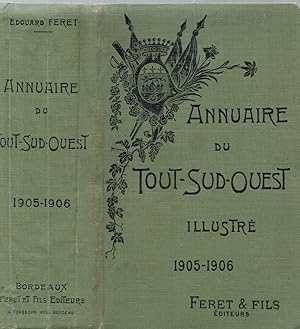 Annuaire du Tout -Sud-Ouest illustré 1905-1906