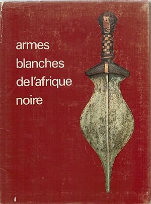 Armes blanches de l'Afrique noire