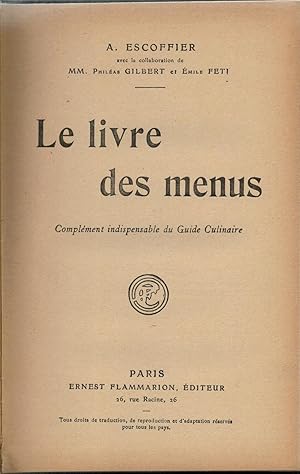 Le Livre des menus Complément indispensable du Guide Culinaire