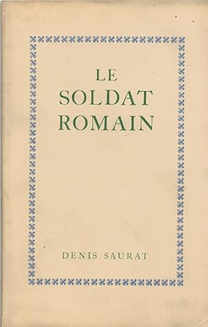 Le soldat romain - Poème épique en vers blancs