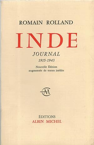 Inde Journal 1915-1943 - Nouvelle Edition augmentée de textes inédits