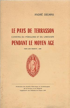 Le Pays de Terrasson confins du Périgord et du Limousin pendant le Moyen Age