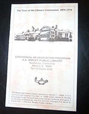 Centennial Re-Dedication Program A.K. Smiley Public Library, Redlands, California March 5, 1994.